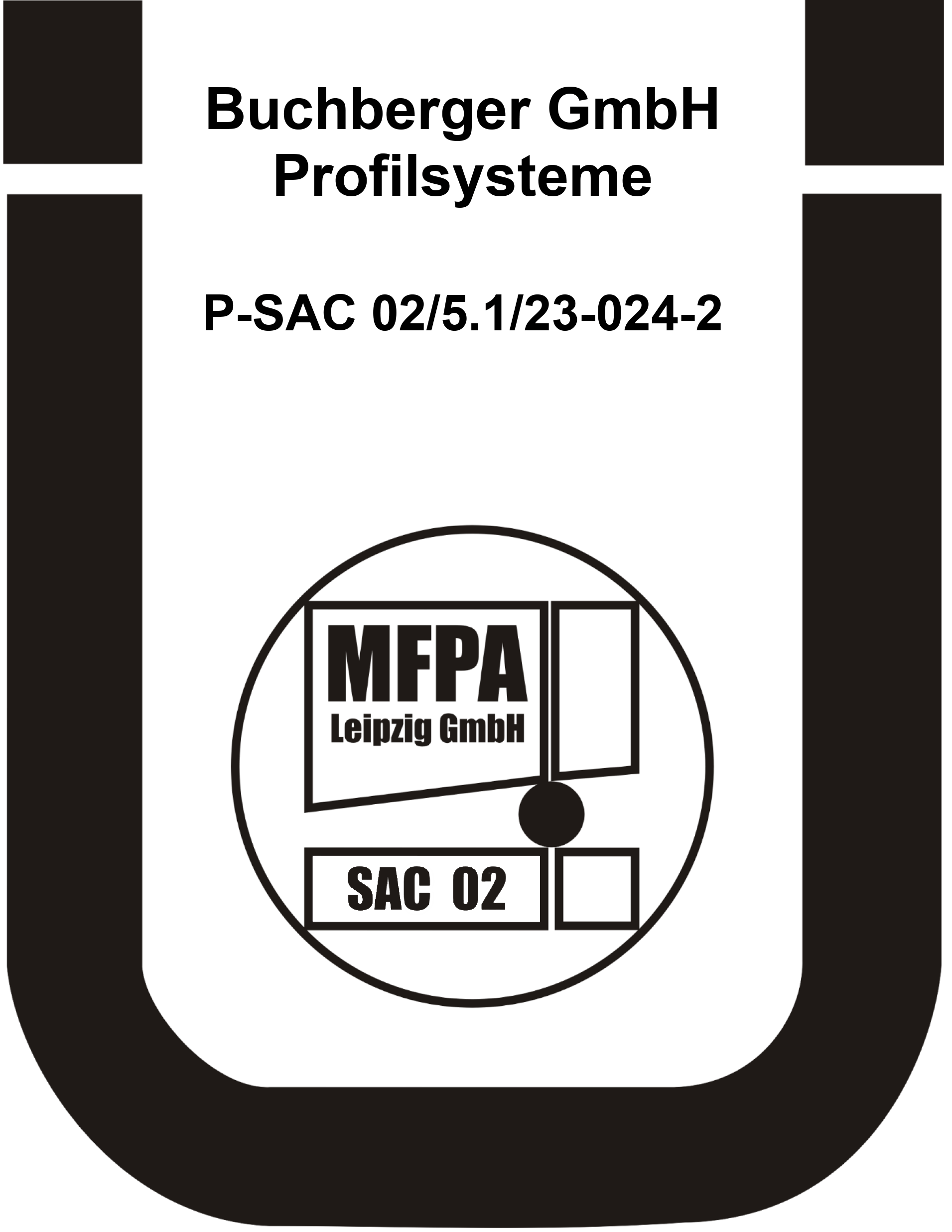 Ü-Kennzeichen MFPA Leipzig (P-SAC 02/5.1/23-024-2)