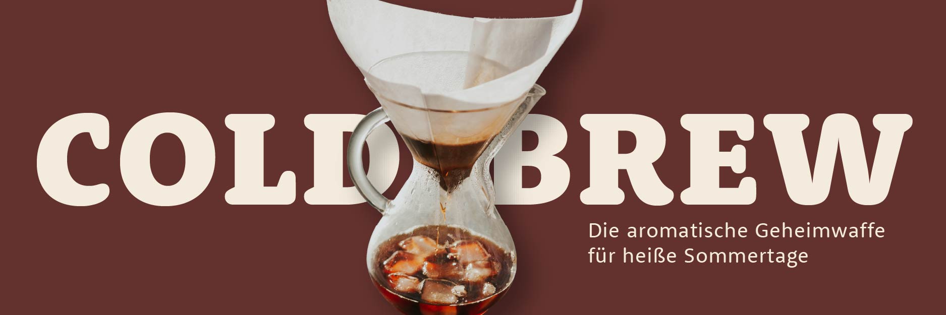 Cold Brew Kaffee