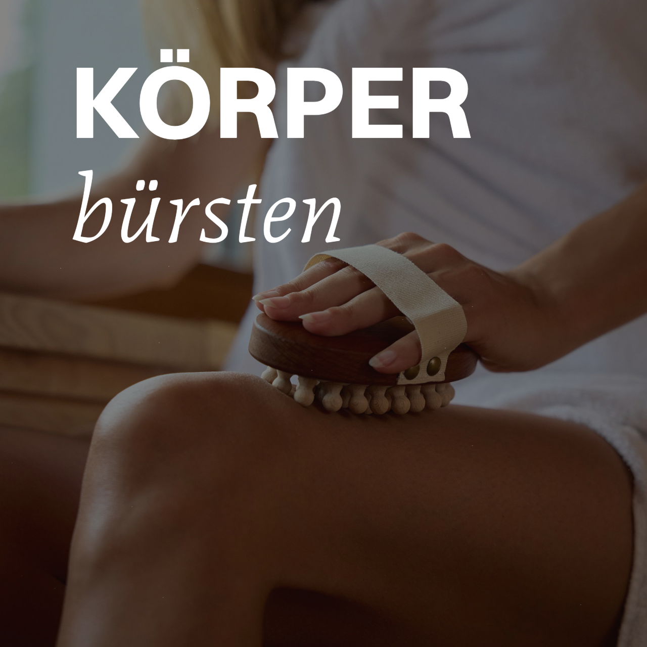 Körperbürsten mit Massagenoppen