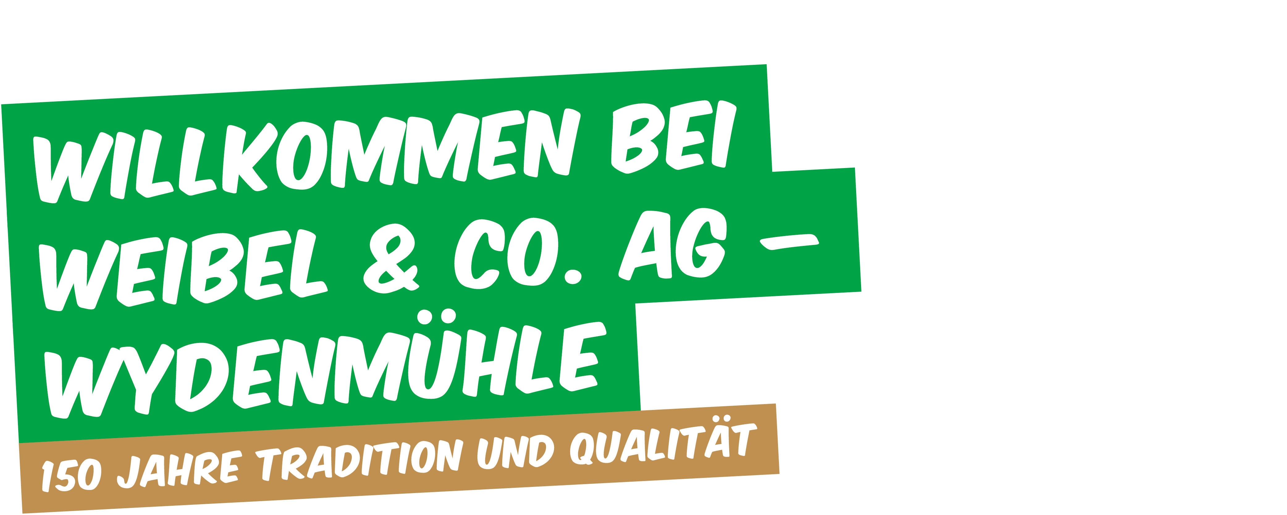 Willkommen bei Weibel und Co. AG – Wydenmühle