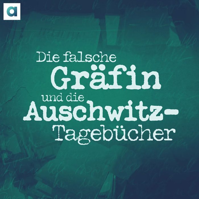 Podcast-Studio Berlin – Die falsche Gräfin und die Auschwitz-Tagebücher