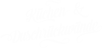 Küchen- und Duschrückwand