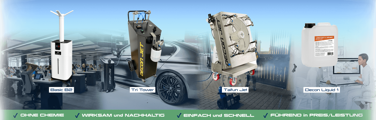 Geräteportfolio Basic B2, Tri Tower, Taifun Jet und Decon Liquid 1