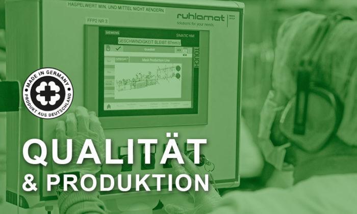 Qualität & Produktion