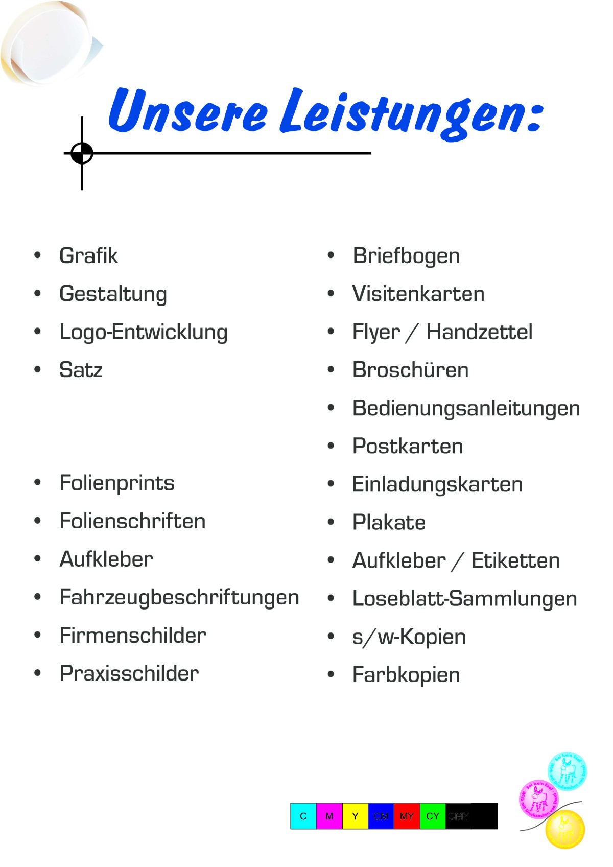 Druckerzeugnisse und Werbetechnik-Leistungen