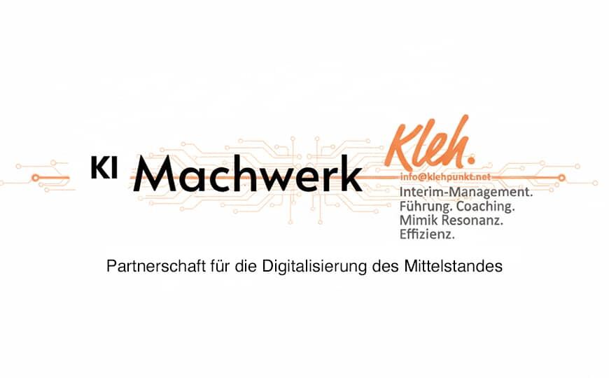 KI Machwerk und Kleh. - Partnerschaft für die Digitalisierung des Mittelstands