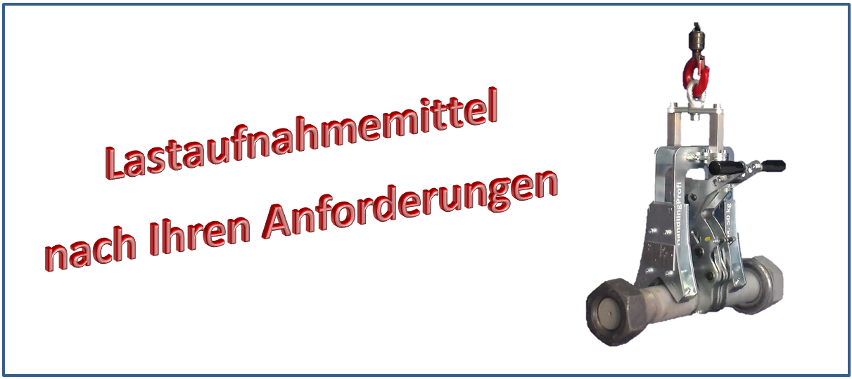 Sonder-Lastaufnahmemittel und Greifer