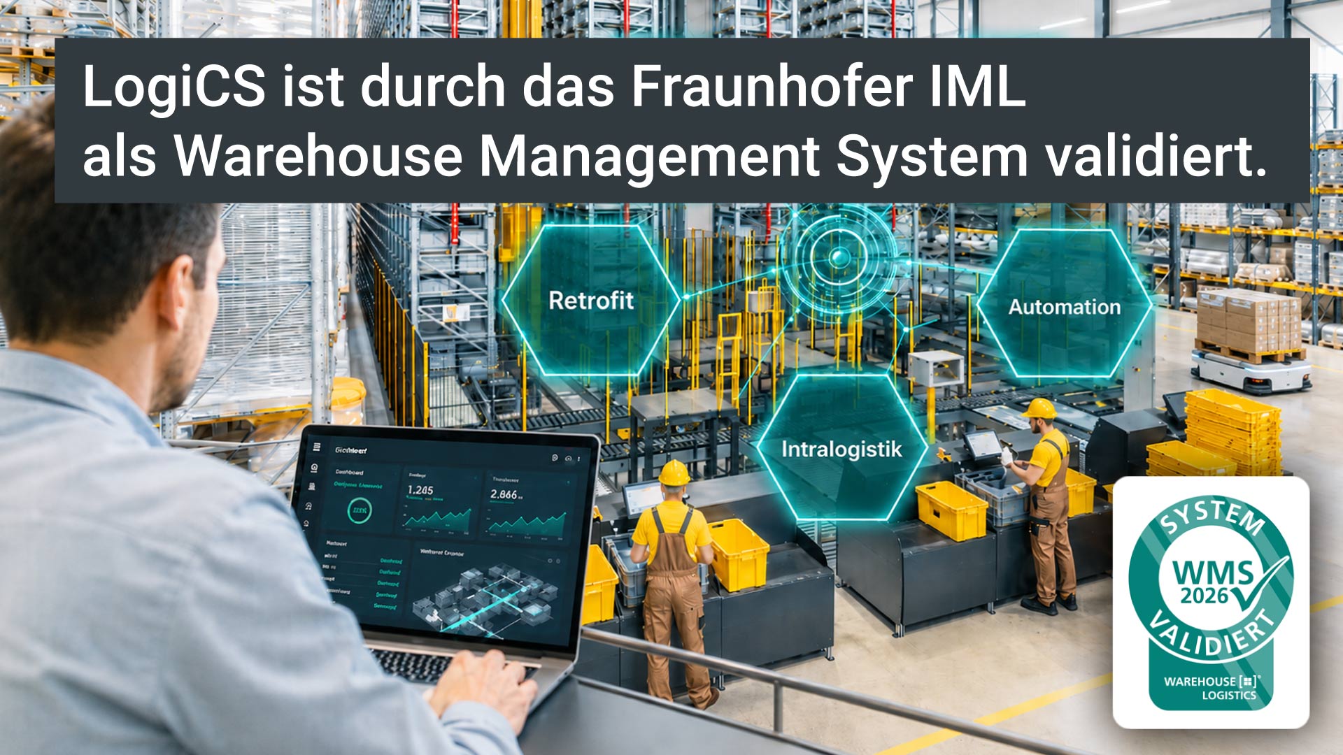LogiCS – WMS-Validierung durch Fraunhofer IML