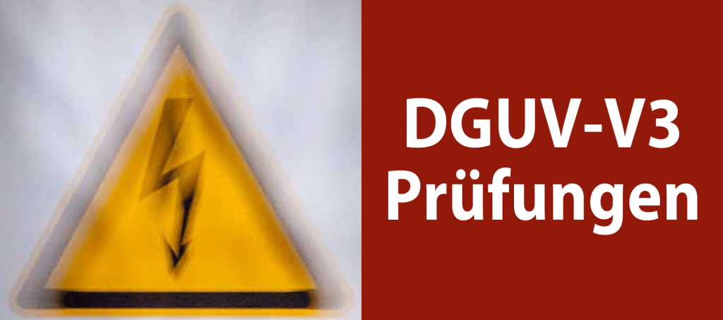 DGUV Vorschrift 3 Prüfungen