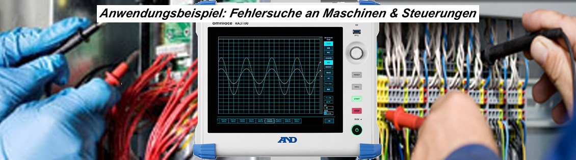Anwendung: Fehlersuche an Maschinen, Anlagen und Steuerungen