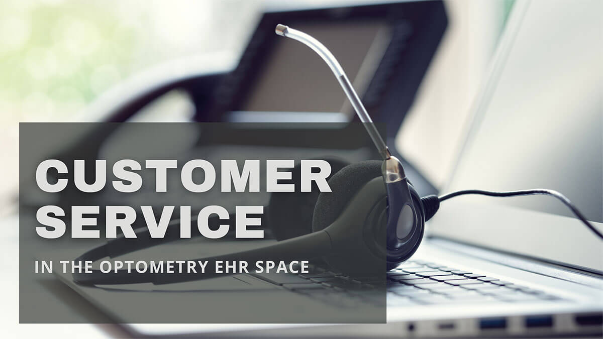 Customer Service im Optometry-EHR-Bereich