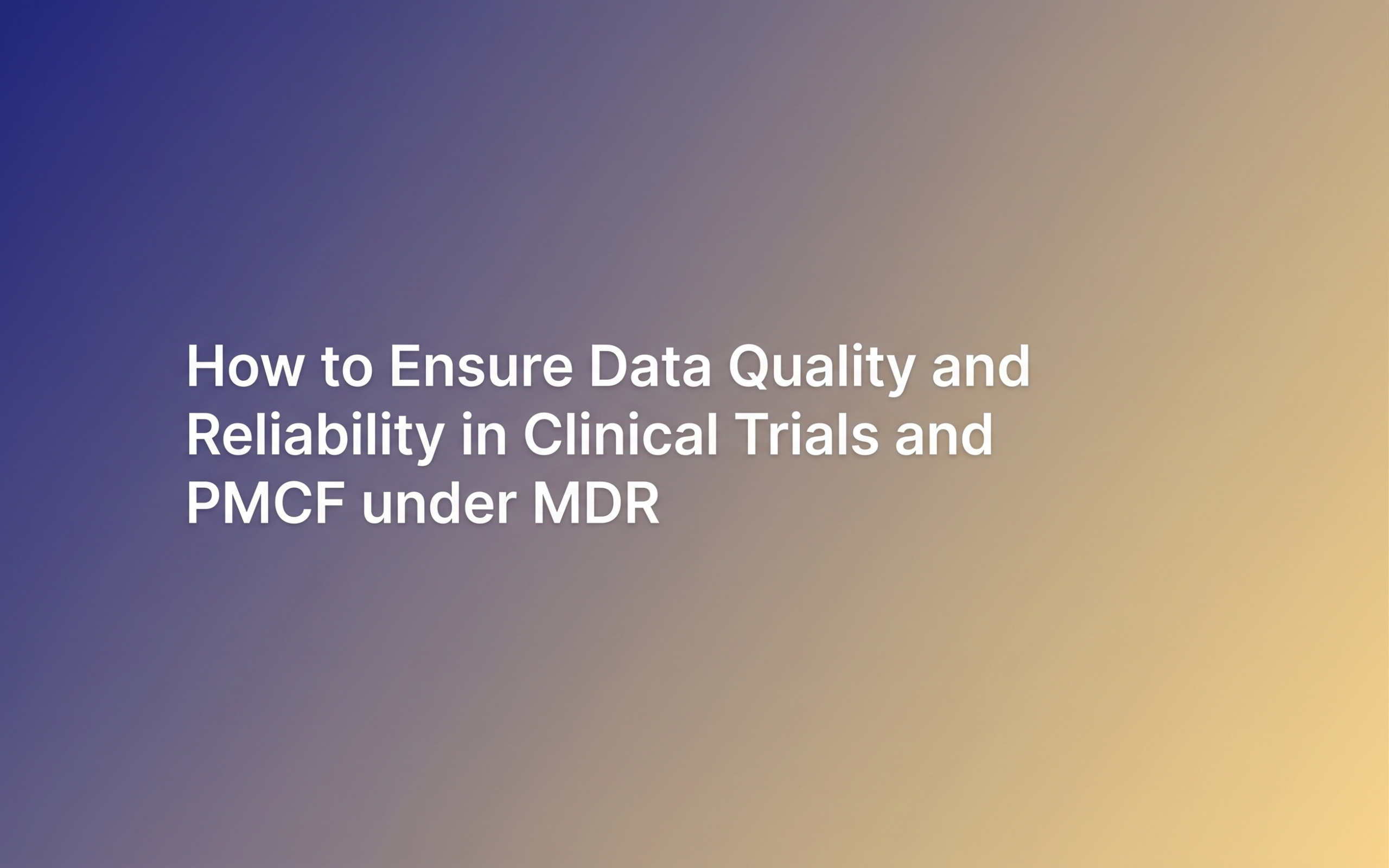 Webinar zu Datenqualität in klinischen Studien und PMCF