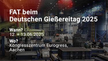 FAT beim Deutschen Gießereitag 2025