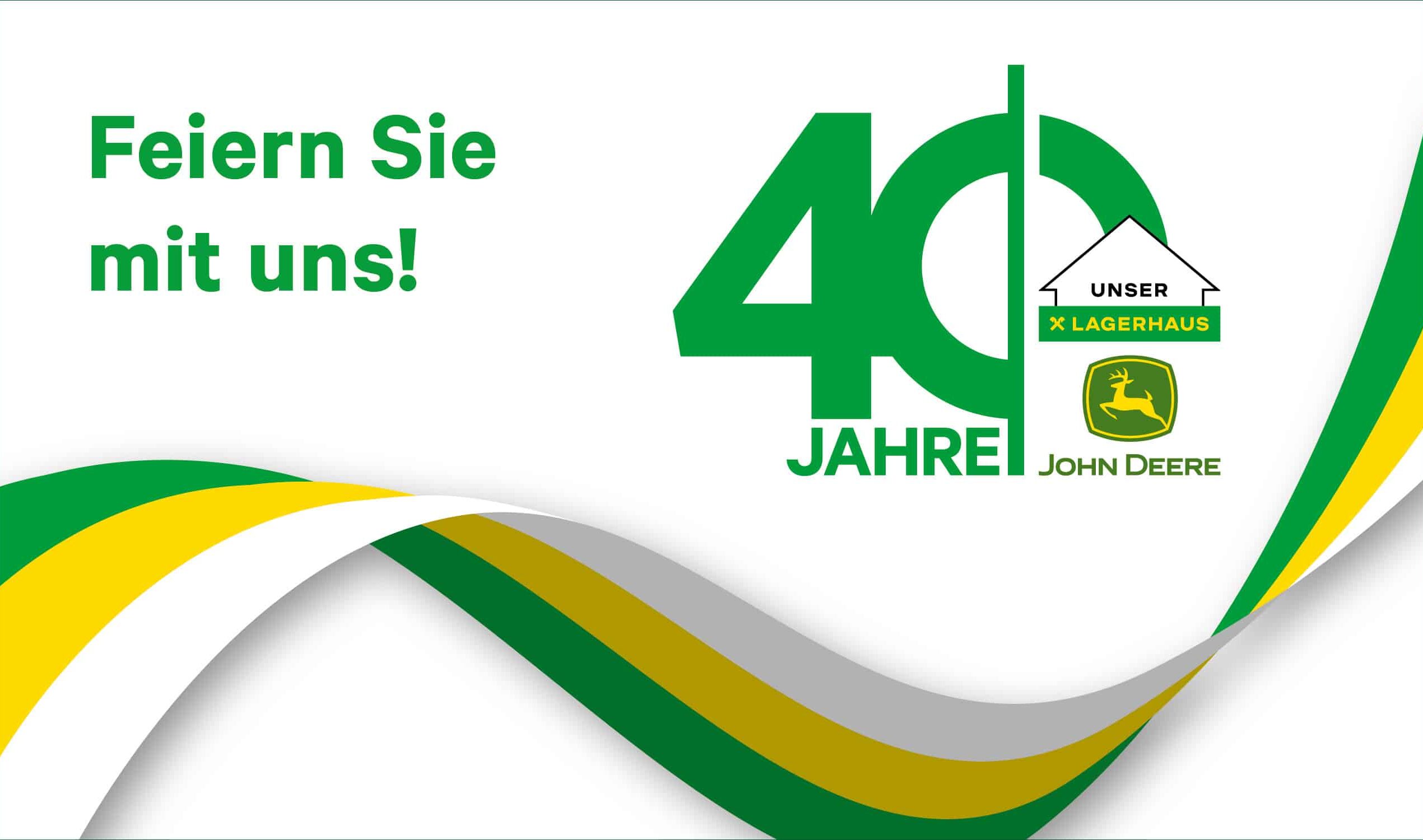 40 Jahre Partnerschaft Lagerhaus x John Deere