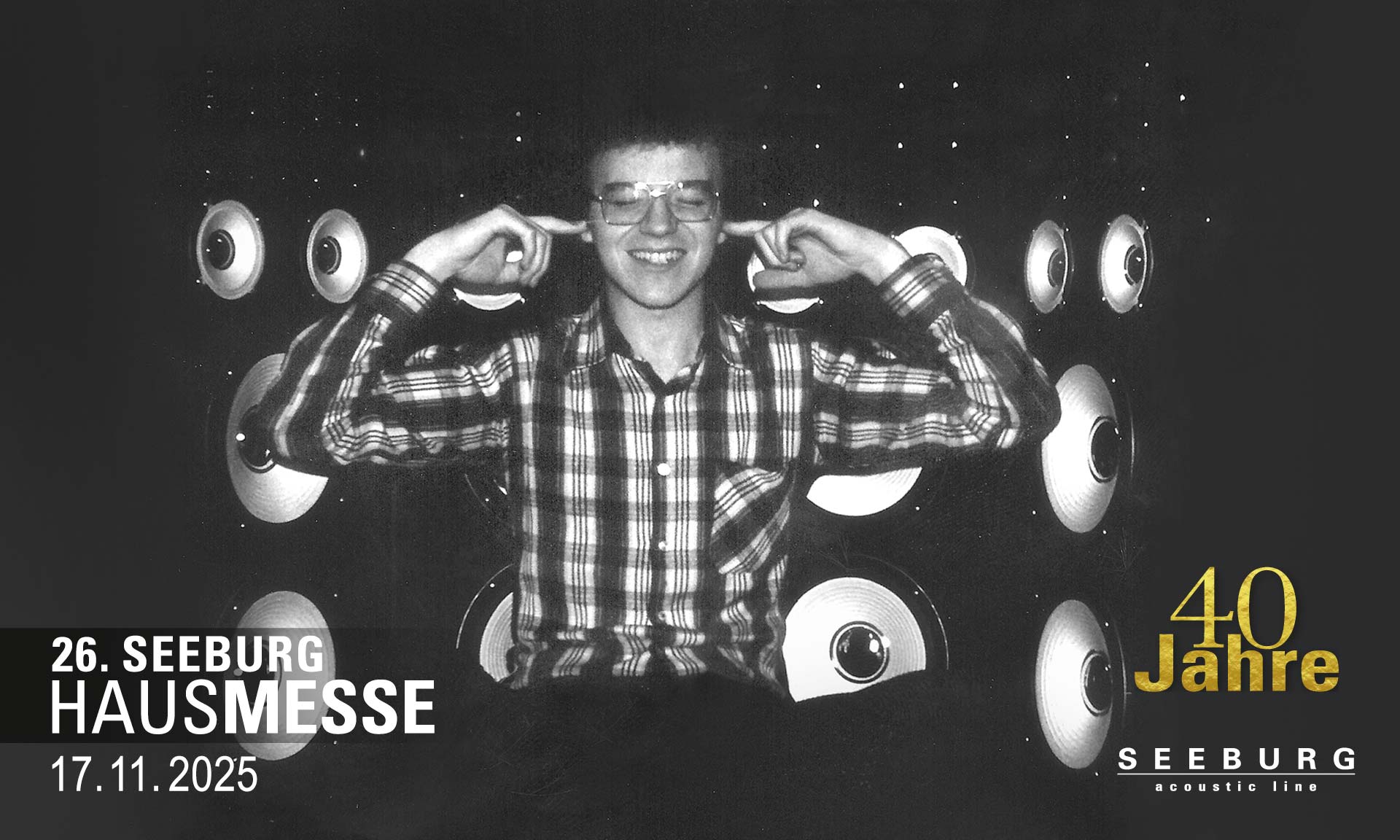 26. SEEBURG Hausmesse – 40 Jahre SEEBURG acoustic line