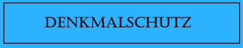 Denkmalschutz