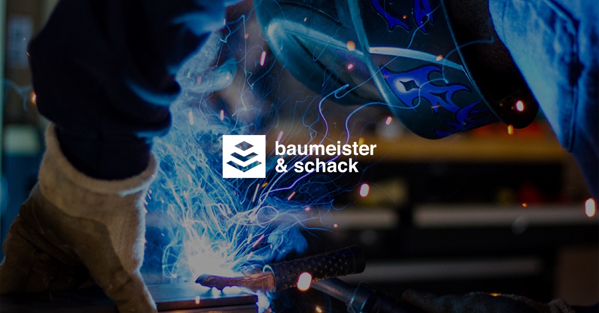 baumeister & schack – Fertigung