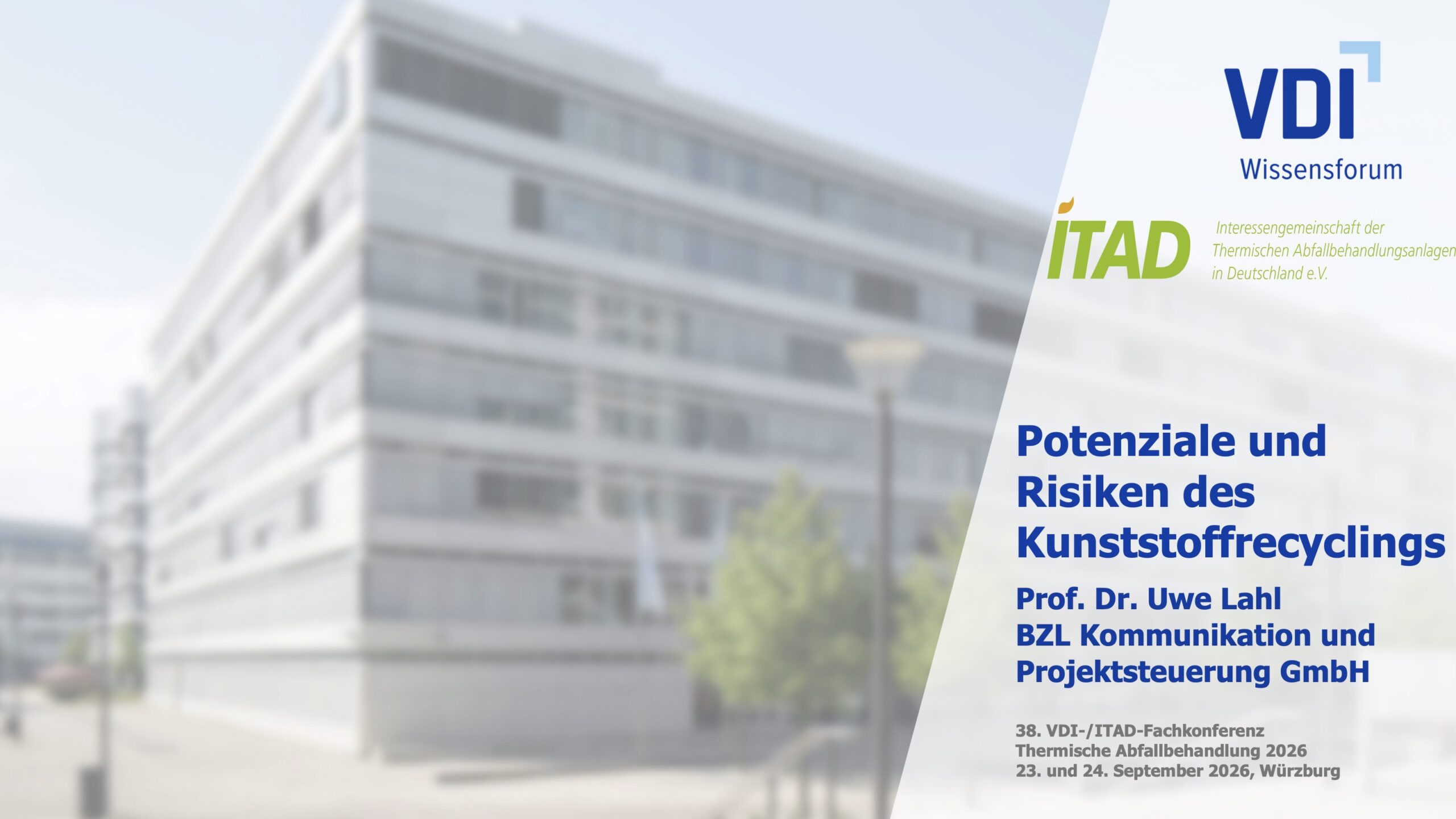 Keynote 38. VDI-/ITAD-Fachkonferenz Thermische Abfallbehandlung