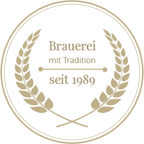 Brauerei mit Tradition seit 1989