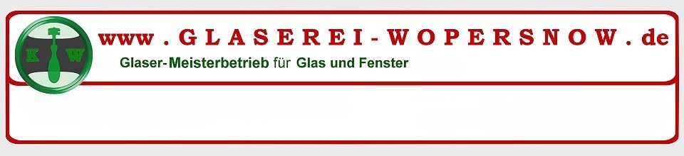 Glaserei Wopersnow – Fertigung