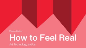 How to Feel Real, MO Museum Vilnius