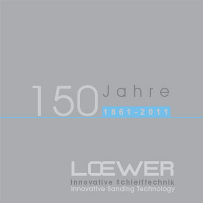 150 Jahre LOEWER – Firmenjubiläum 2011