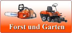 Gartengeräte und Forsttechnik