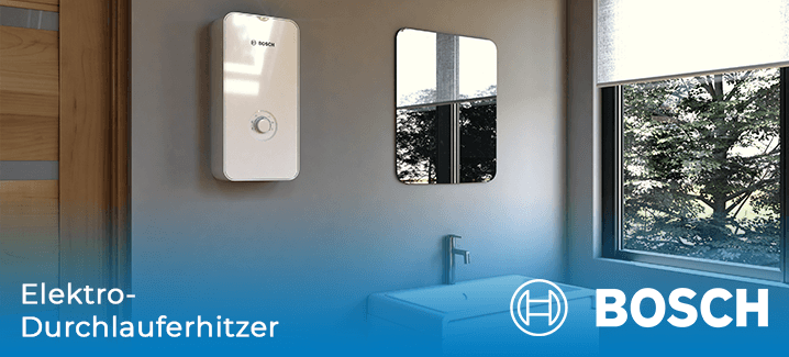 Bosch Durchlauferhitzer aus dem Sortiment